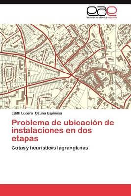 Libro Problema De Ubicacion De Instalaciones En Dos Etapa...