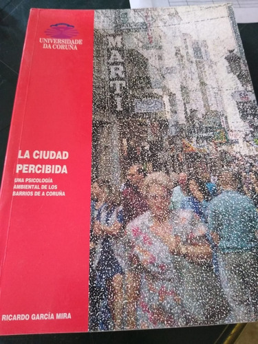 La Ciudad Percibida Ricardo García 