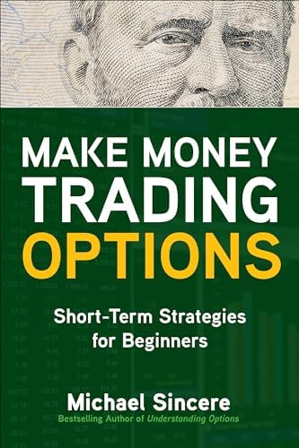 Libro: Ganar Dinero Negociando Opciones: Estrategias A Corto