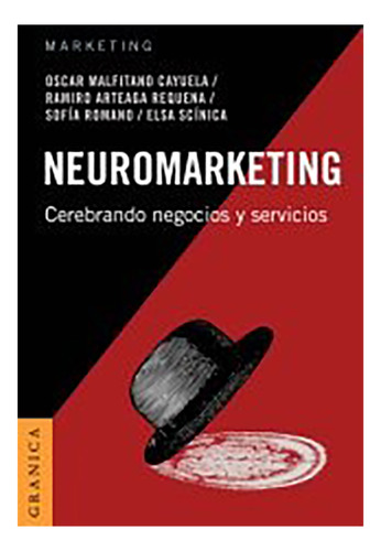 Neuromarketing - Malfitano Cayuela - Granica - #d