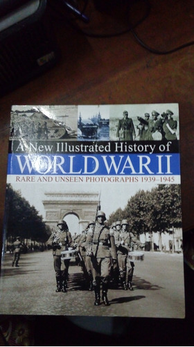 Libro  A New Illustrated History Of World War Ii