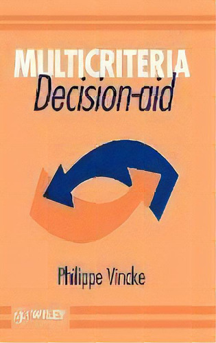Multicriteria Decision-aid, De Philippe Vincke. Editorial John Wiley & Sons Inc, Tapa Dura En Inglés