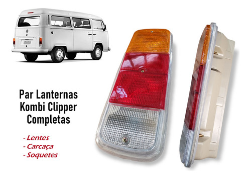 Lanterna Traseira Vw Kombi Clipper 1976 A 2014 Completas Par