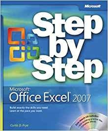 Microsoft® Office Excel® 2007 Step By Step