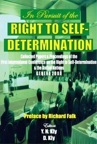 In Pursuit Of The Right To Self Determination, De Y. N. Kly. Editorial Clarity Press, Tapa Blanda En Inglés