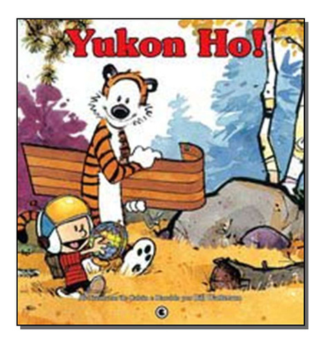 Libro Calvin E Haroldo 4 Yukon Ho 02 Ed De Watterson Bill