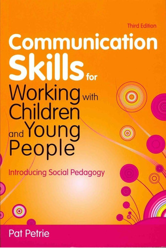 Libro: Communication Skills For Working With Children And