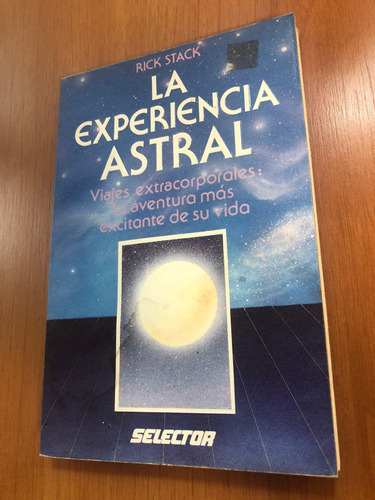 Libro La Experiencia Astral - Rick Stack - Muy Buen Estado