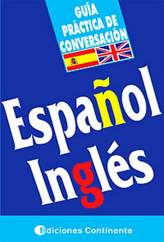 Español Ingles Guia Practica De Conversacion