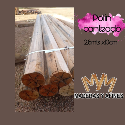 Imagen 1 de 4 de Polin/poste Canteado 2,6m
