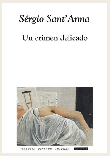 Libro Un Crimen Delicado - Sergio Santãanna