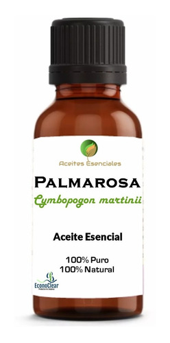 Aceite Esencial De Palmarosa 100% Puro Y 100% Natural 30 Ml
