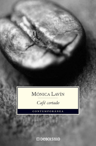 Cafe Cortado - Monica Lavin - Debolsillo