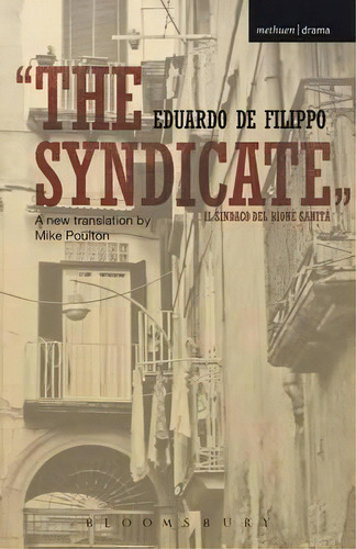 The Syndicate, De Eduardo De Filippo. Editorial Bloomsbury Publishing Plc, Tapa Blanda En Inglés