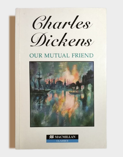 Livro Our Mutual Friend - Charles Dickens