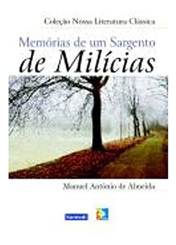 Libro Memorias De Um Sargento De Milicias De Almeida Manuel