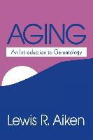 Libro Aging : An Introduction To Gerontology - Lewis R. A...