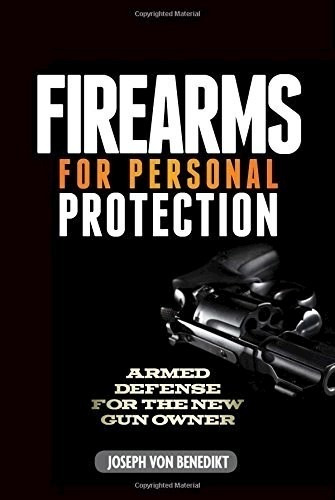 Libro Firearms For Personal Protection De Joseph Von Benedik