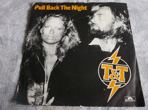 T&t- Pull Back The Night 7 Simple Vinilo