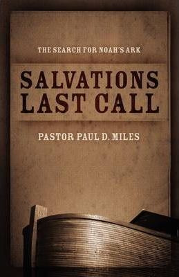 Libro Salvation's Last Call - Pastor Paul D Miles