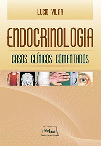 Libro Endocrinologia Casos Clínicos Comentados De Lucio Vila