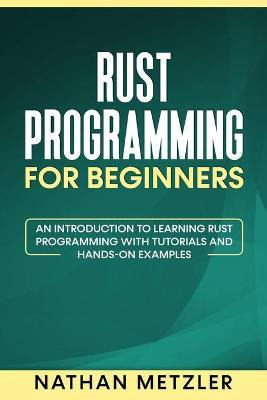 Libro Rust Programming For Beginners : An Introduction To...