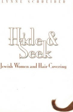 Libro Hide And Seek : Jewish Women And Hair Covering - Ly...