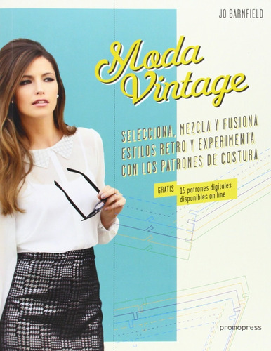 Moda Vintage - Selecciona, Mezcla Y Fusiona Estilos Retro