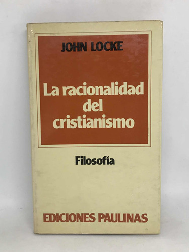 La Racionalidad Del Cristianismo John Locke  L5