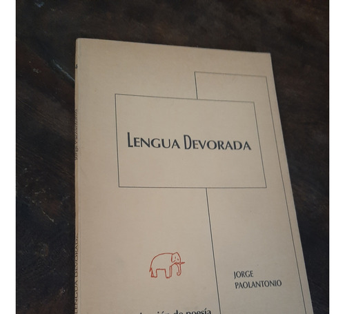 Jorge Paolantonio Lengua Devorada Firmado Dedicado 1994