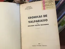 Comprar Crònicas De Valparaìso Benjamìn Vicuña Mackenna 1931 Escaso