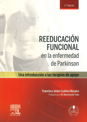 Reeducación Funcional En La Enfermedad - Cudeiro - Elsevier