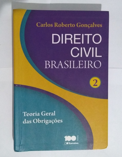 Direito Civil Brasileiro 2 - Teoria Geral Das Obrigações 