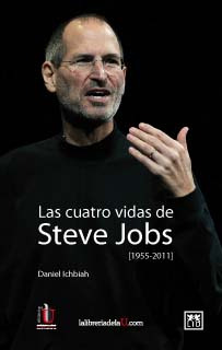Las Cuatro Vidas De Steve Jobs