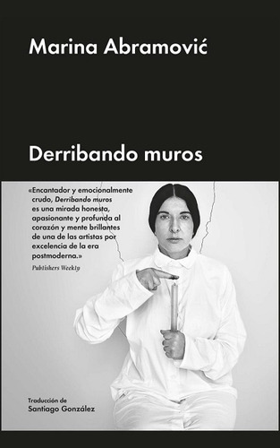 Libro Derribando Muros - Marina Abramovic - Malpaso