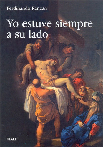 Yo Estuve Siempre A Su Lado, De Rancan, Ferdinando. Editorial Ediciones Rialp, S.a., Tapa Blanda En Español