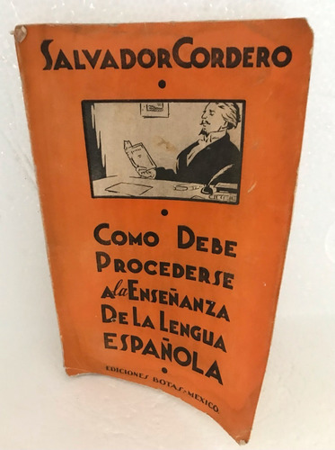 Lengua Española, Enseñanza. Libro Antiguo 1937