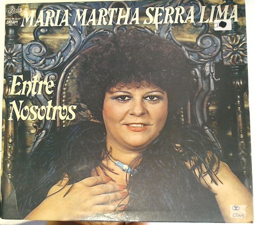 Maria Martha Serra Lima - Entre Nosotros Vinilo Lp