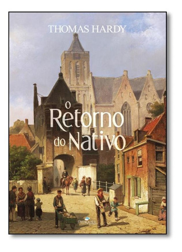 Retorno Do Nativo, O