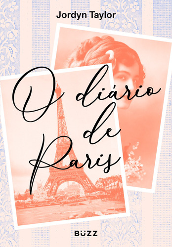 O diário de Paris, de Taylor, Jordyn. Editora Wiser Educação S.A, capa mole em português, 2022