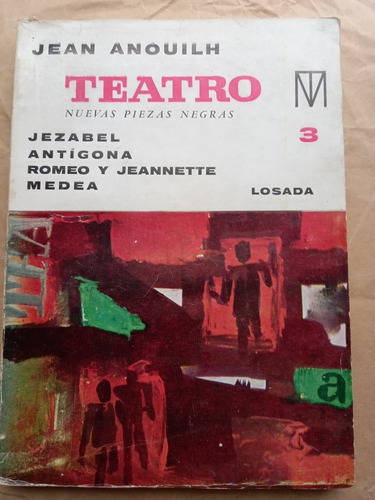 Teatro Nuevas Piezas Negras - Jean Anouilh