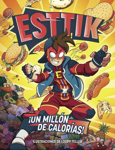 Esttik 1 Un Millon De Calorias, De Esttik. Editorial Hidra, Tapa Blanda En Español