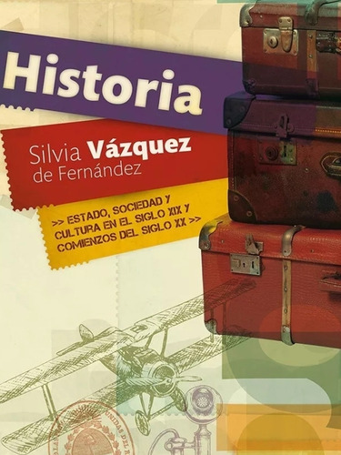 Combo Libros De Historia X 2 Libros.silvia Vázquez 