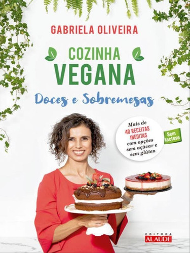 Cozinha Vegana - Doces E Sobremesas