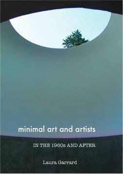 Libro Minimal Art And Artists In The 1960s And After - La...