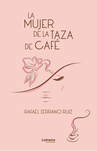 La Mujer De La Taza De Café (libro Original)