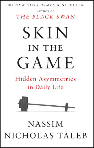 Book : Skin In The Game Hidden Asymmetries In Daily Life _v