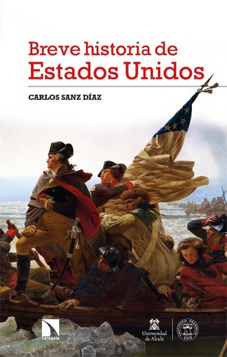 Libro: Breve Historia De Estados Unidos. Sanz Diaz, Carlos. 