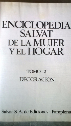 Enciclopedia Salvat De La Mujer Y El Hogar. Tomo 2 B1e1