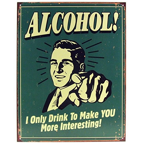 ¡alcohol! Bebo Solamente Para Hacerlo Más Interesante Cartel